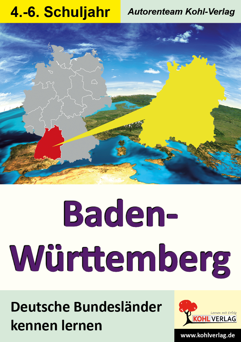Baden-Württemberg - Deutsche Bundesländer kennen lernen