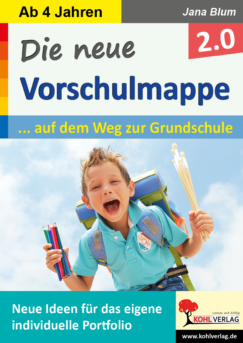 Die neue Vorschulmappe 2.0 Die neue Vorschulmappe 2.0