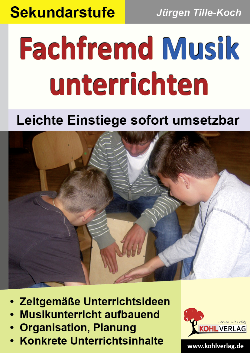 Fachfremd Musik unterrichten / Sekundarstufe Fachfremd Musik unterrichten / Sekundarstufe