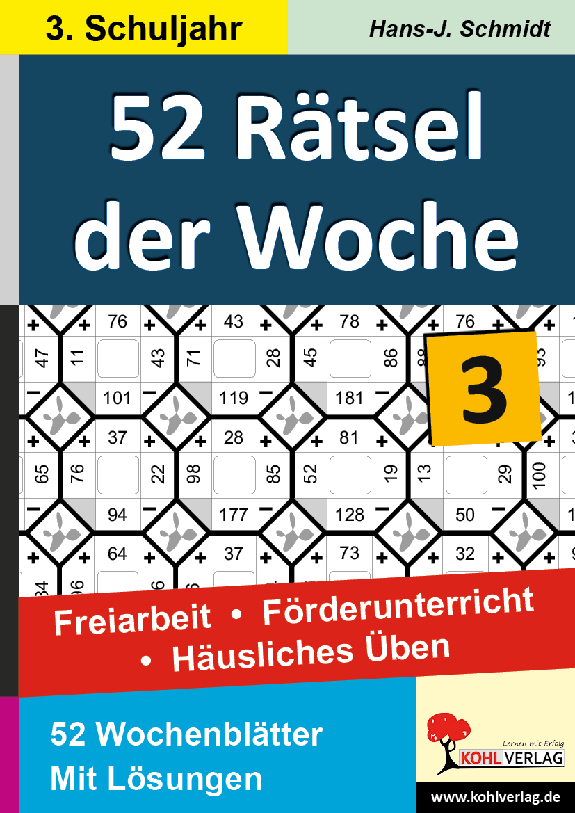 52 Rätsel der Woche / Klasse 3 52 Rätsel der Woche / Klasse 3