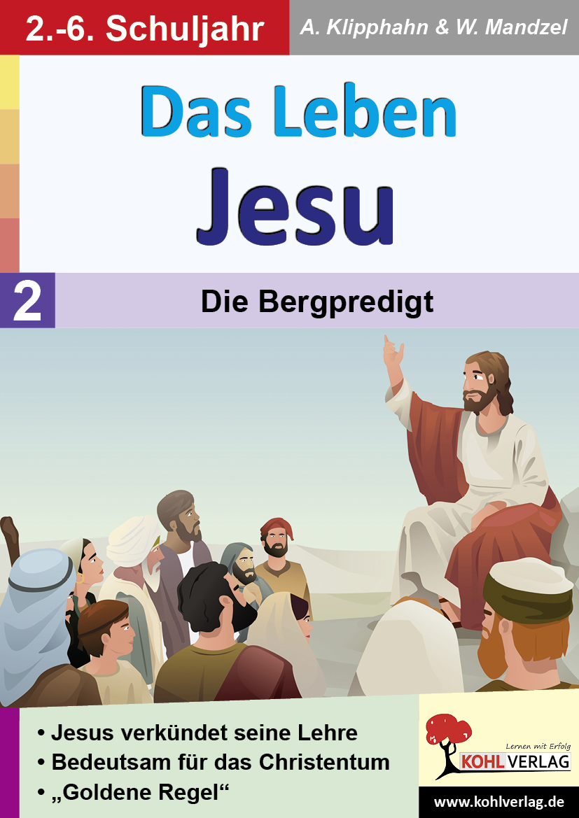 Das Leben Jesu / Band 2: Die Bergpredigt