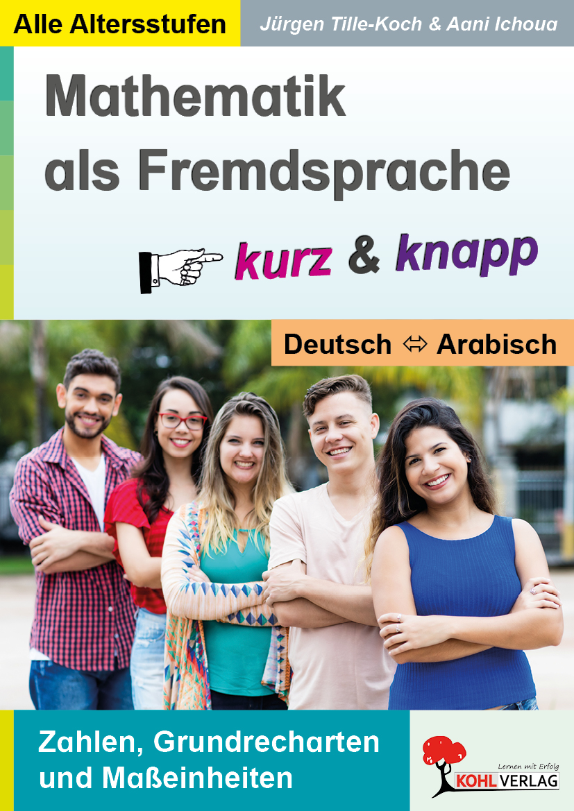 Mathematik als Fremdsprache kurz und knapp / Deutsch und Arabisch