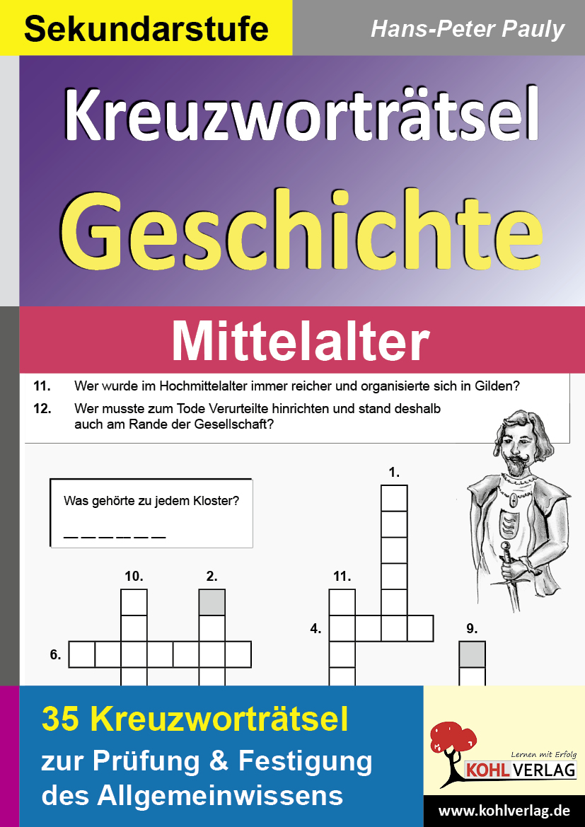 Kreuzworträtsel Geschichte / Mittelalter Kreuzworträtsel Geschichte / Mittelalter