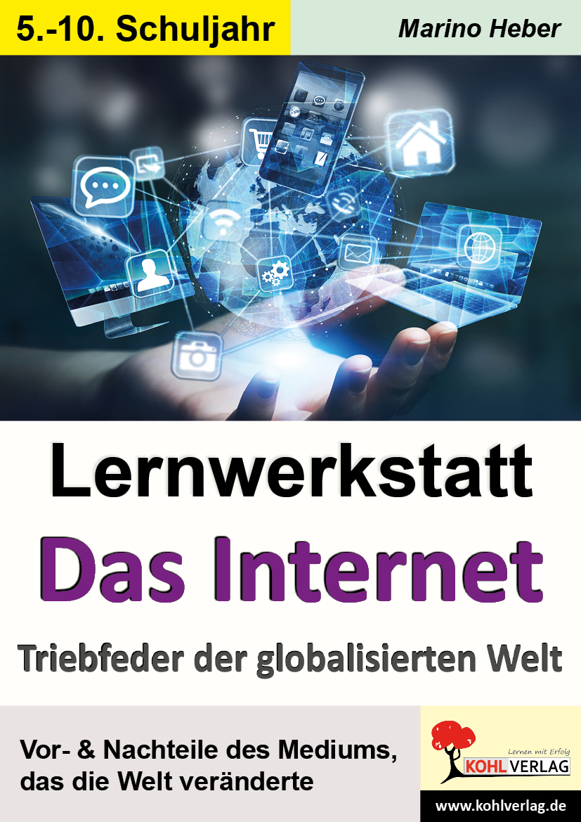 Lernwerkstatt Das Internet - Triebfeder der globalisierten Welt