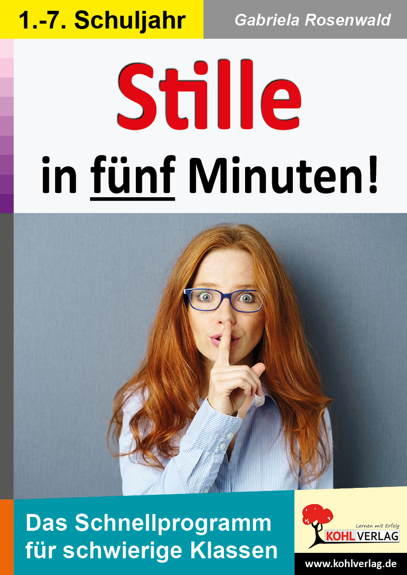 Stille in fünf Minuten! Stille in fünf Minuten!