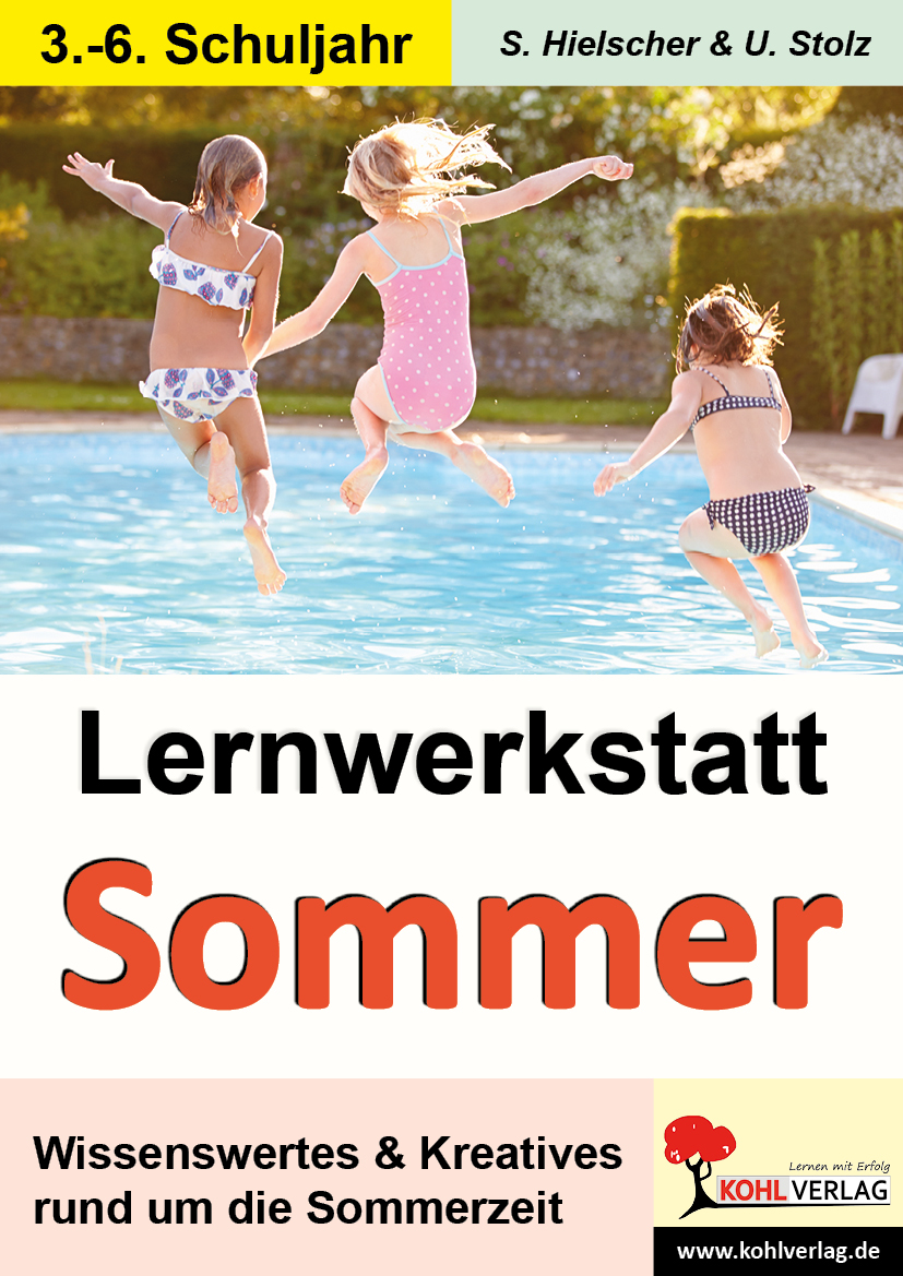 Lernwerkstatt SOMMER Lernwerkstatt SOMMER