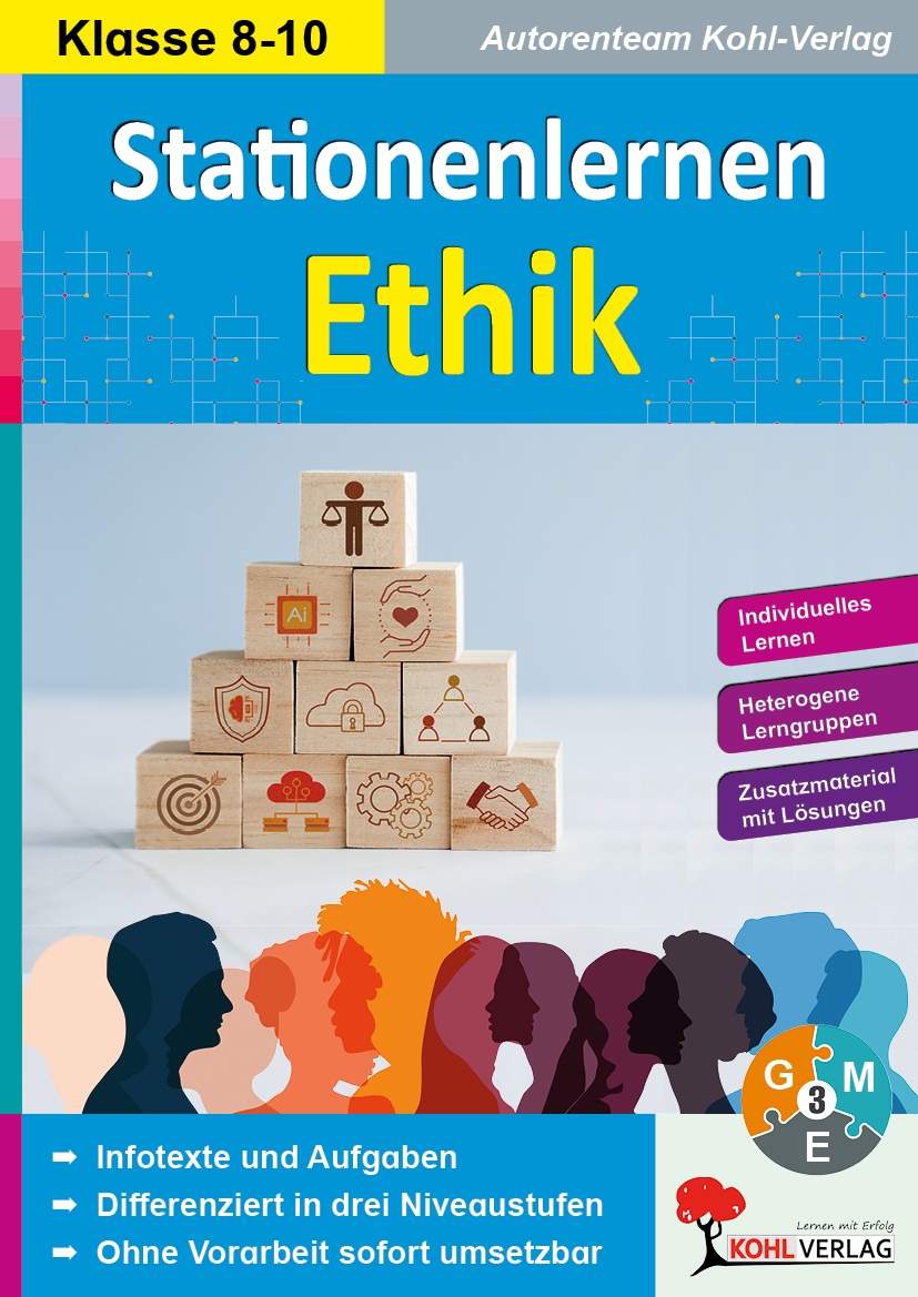 Stationenlernen Ethik / Klasse 8-10