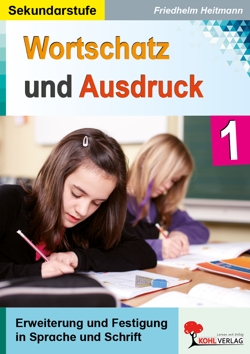 Wortschatz und Ausdruck / Band 1