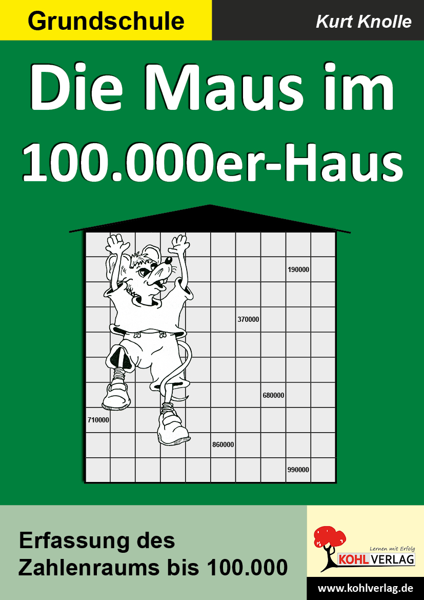 Die Maus im 100000er-Haus - Erfassung des Zahlenraums bis 100.000