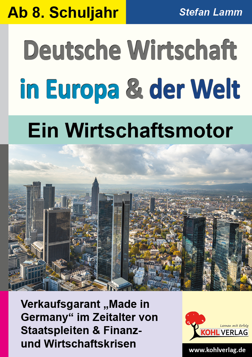 Deutsche Wirtschaft in Europa und der Welt