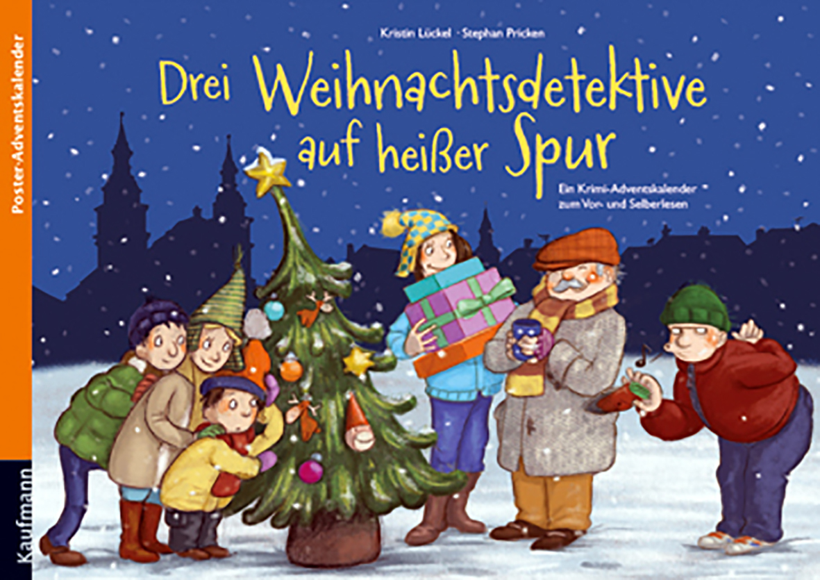 Drei Weihnachtsdetektive auf heißer Spur Drei Weihnachtsdetektive auf heißer Spur