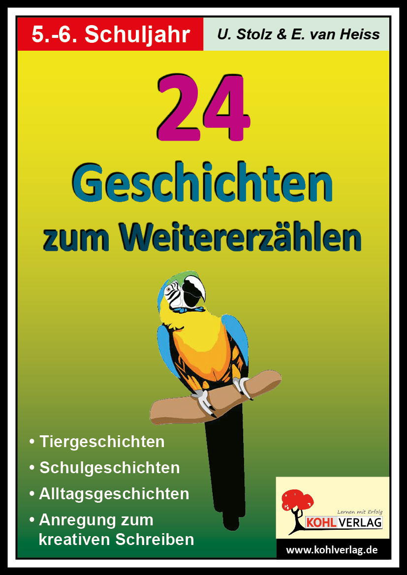 24 Geschichten zum Weitererzählen / Sekundarstufe