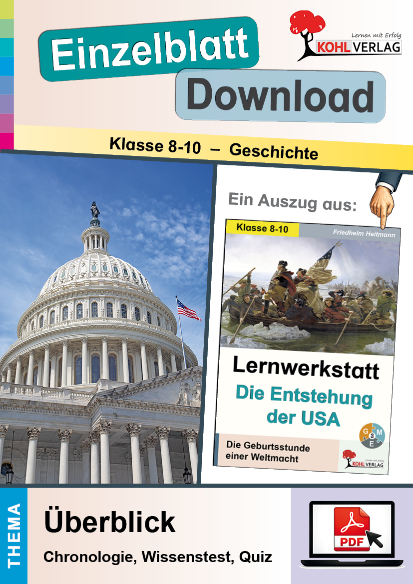 Lernwerkstatt Die Entstehung der USA / Überblick (Chronologie, Wissenstest, Quiz)