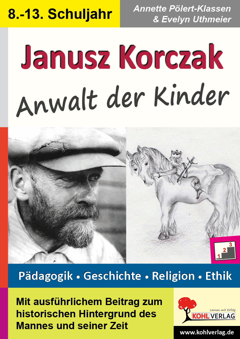 Janusz Korczak - Anwalt der Kinder