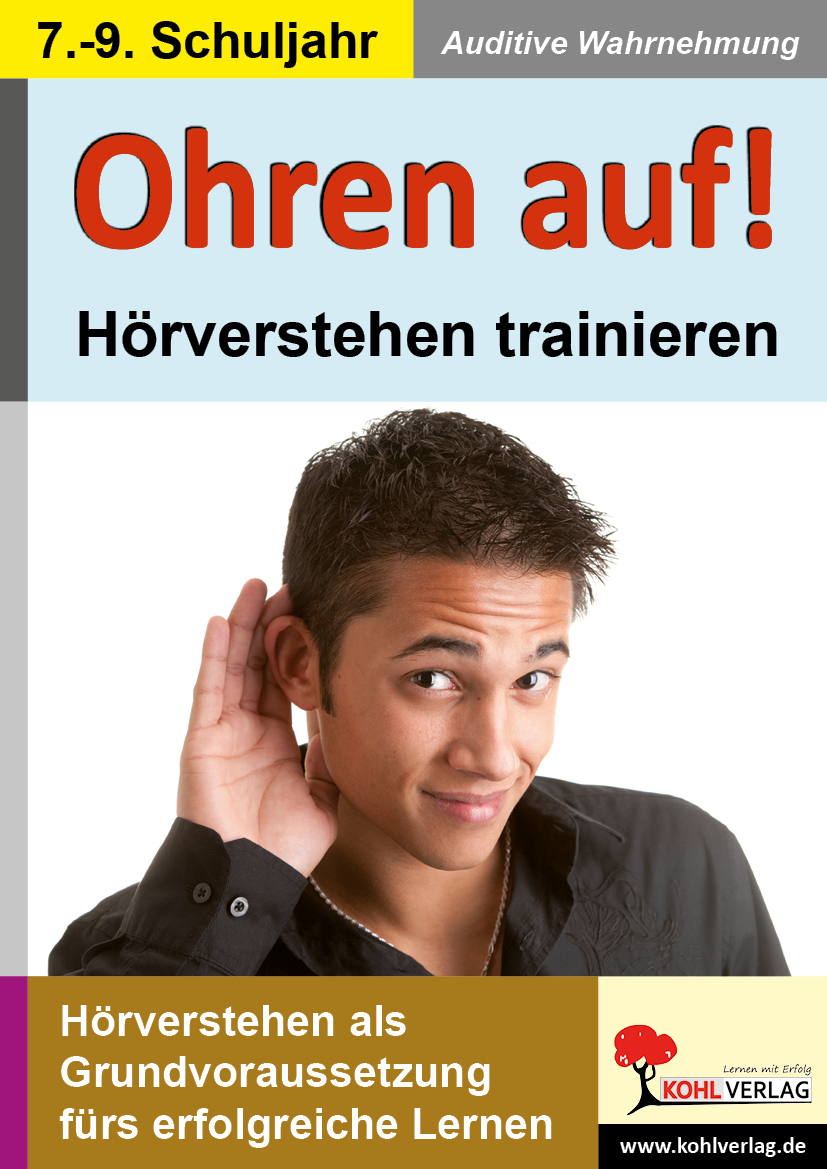 Ohren auf! - Hörverstehen trainieren / Klasse 7-9