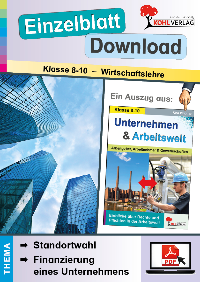 Unternehmen und Arbeitswelt / Standortwahl & Finanzierung eines Unternehmens