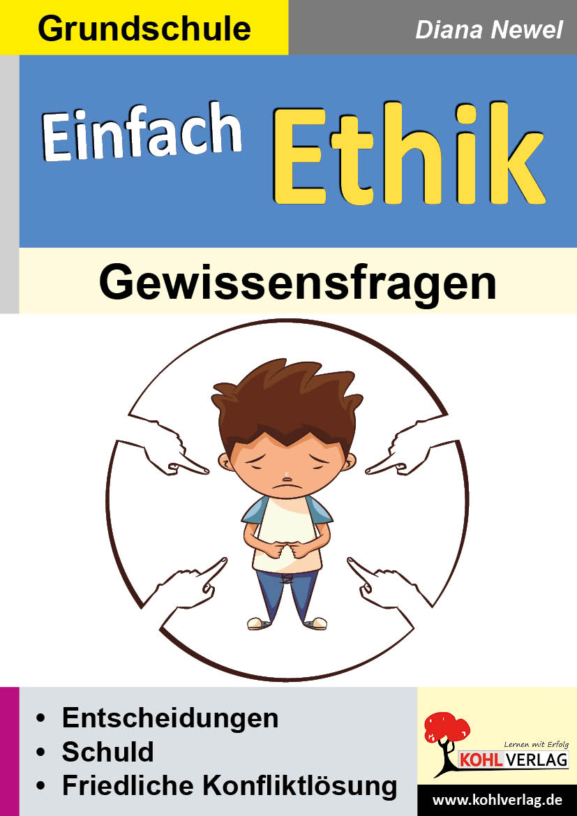 Einfach Ethik - Gewissensfragen