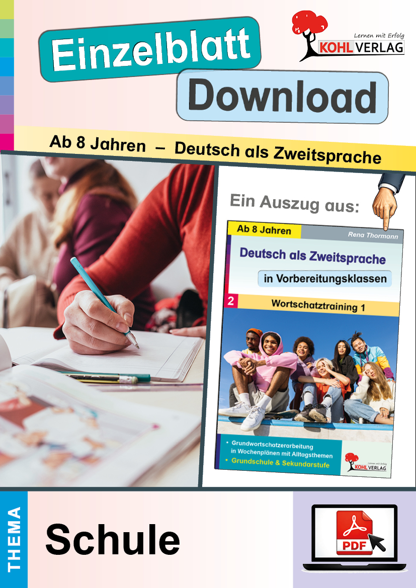 Deutsch als Zweitsprache in Vorbereitungsklassen - Wortschatztraining: Schule
