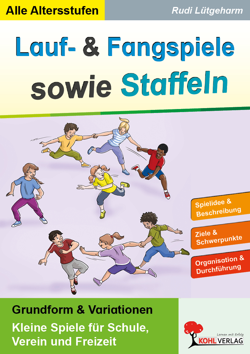 Lauf- und Fangspiele sowie Staffeln