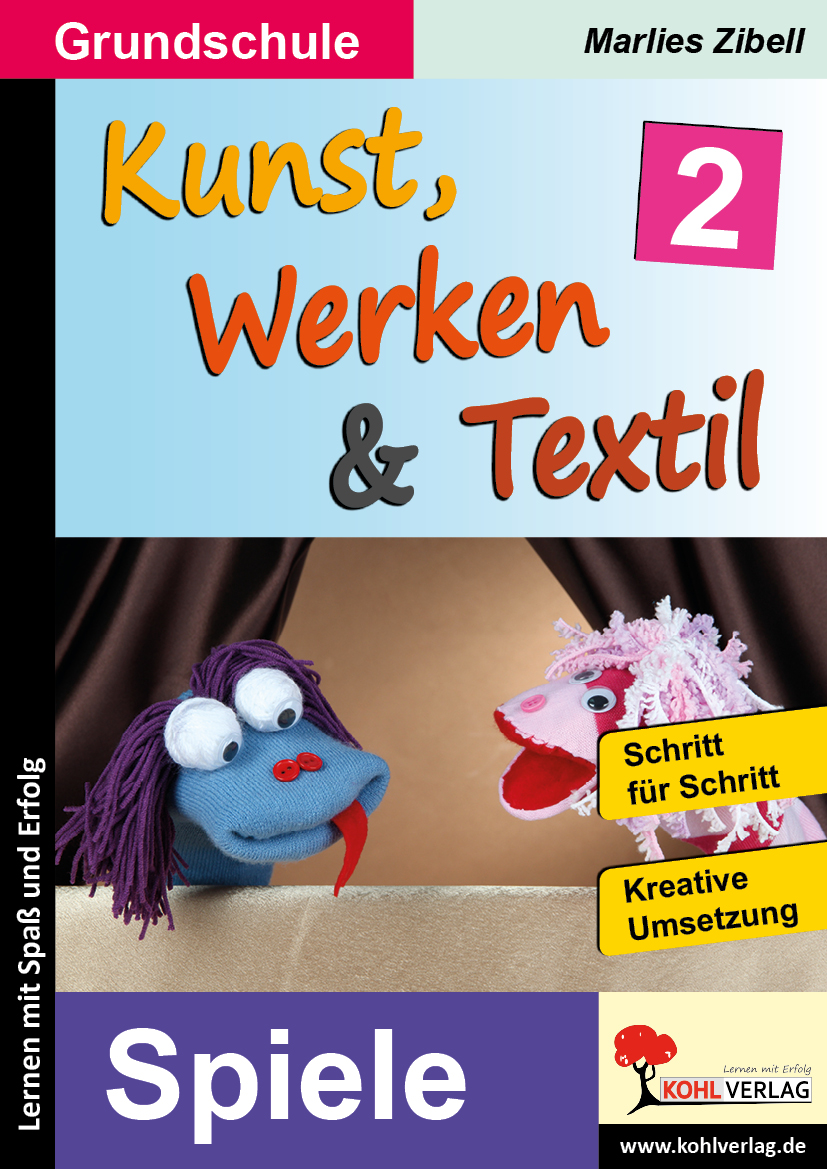 Kunst, Werken und Textil / Band 2 Kunst, Werken und Textil / Band 2