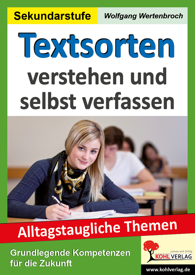 Textsorten verstehen und selbst verfassen Textsorten verstehen und selbst verfassen
