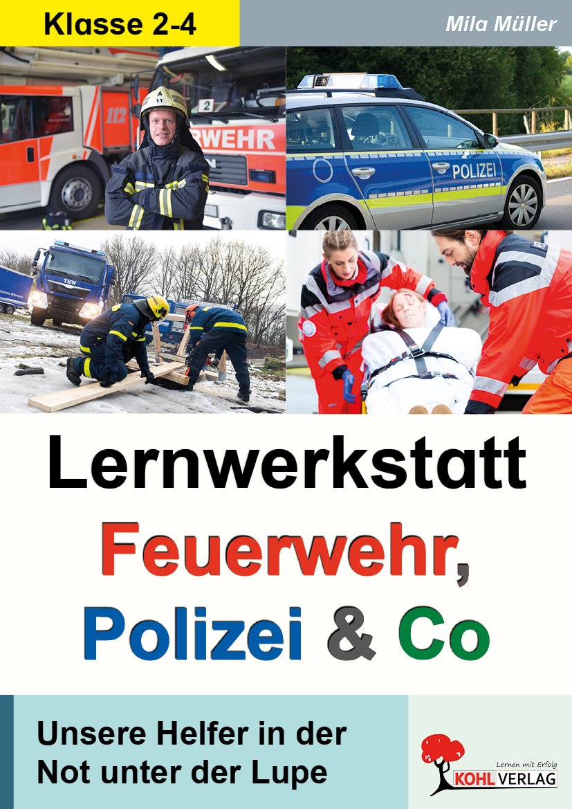 Lernwerkstatt Feuerwehr, Polizei und Co