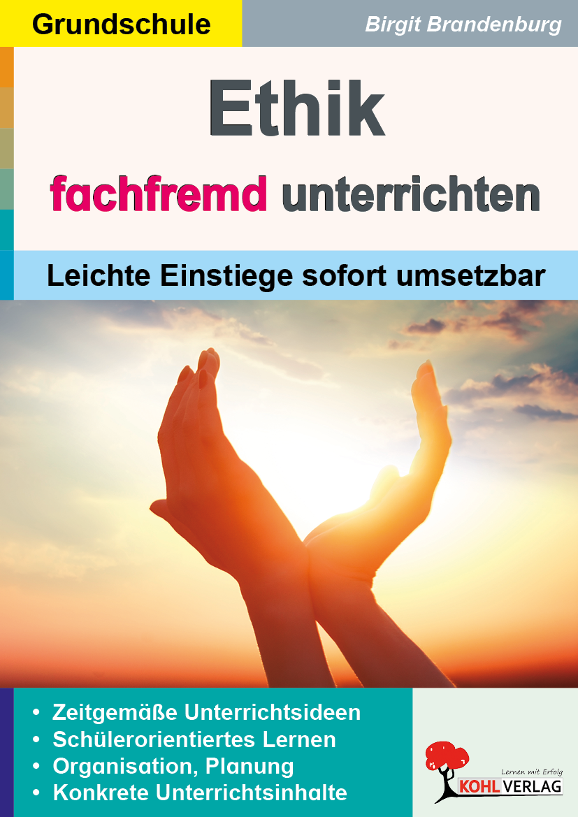 Ethik fachfremd unterrichten / Grundschule