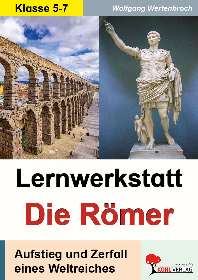 Lernwerkstatt Die Römer / Sekundarstufe