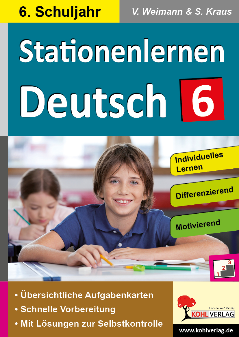 Stationenlernen Deutsch / Klasse 6 - Kopiervorlagen zum Einsatz im 6. Schuljahr