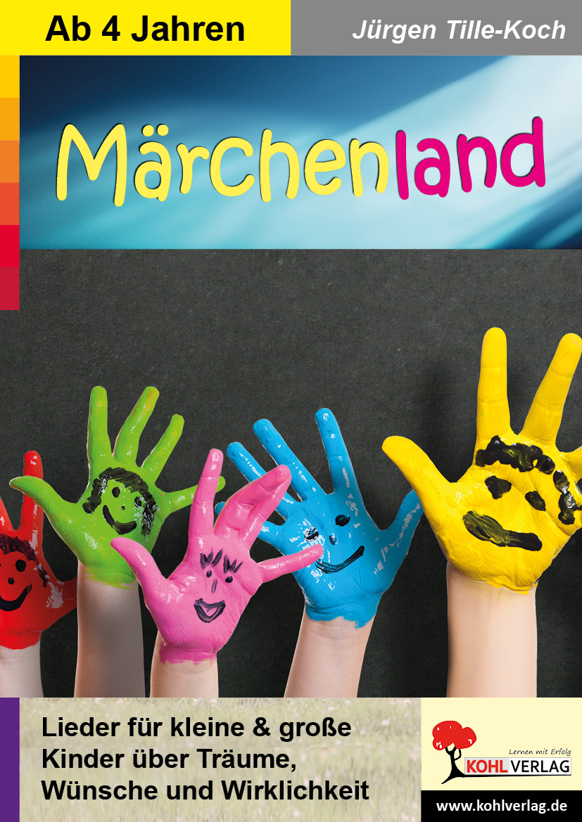 Märchenland  /  Kinderlieder ab 4 Jahren Märchenland  /  Kinderlieder ab 4 Jahren