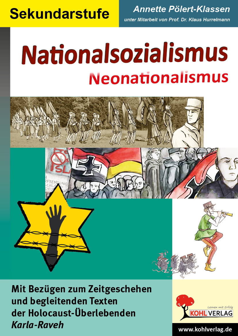 Nationalsozialismus - Neonationalsozialismus - Mit Bezügen zum Zeitgeschehen und begleitenden Texten