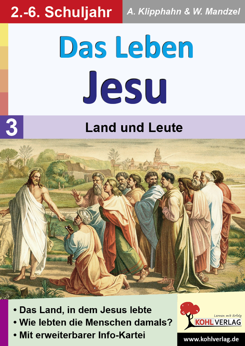 Das Leben Jesu / Band 3: Land und Leute