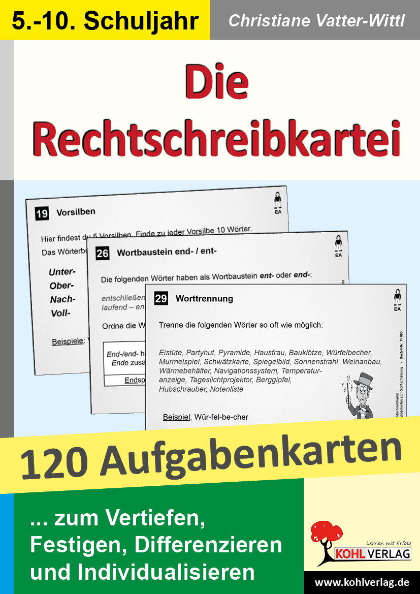 Die Rechtschreibkartei - 120 Aufgabenkarten mit Lösungen
