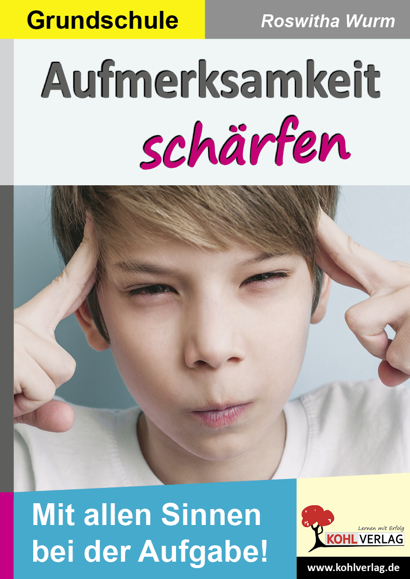 Aufmerksamkeit schärfen / Grundschule Aufmerksamkeit schärfen / Grundschule