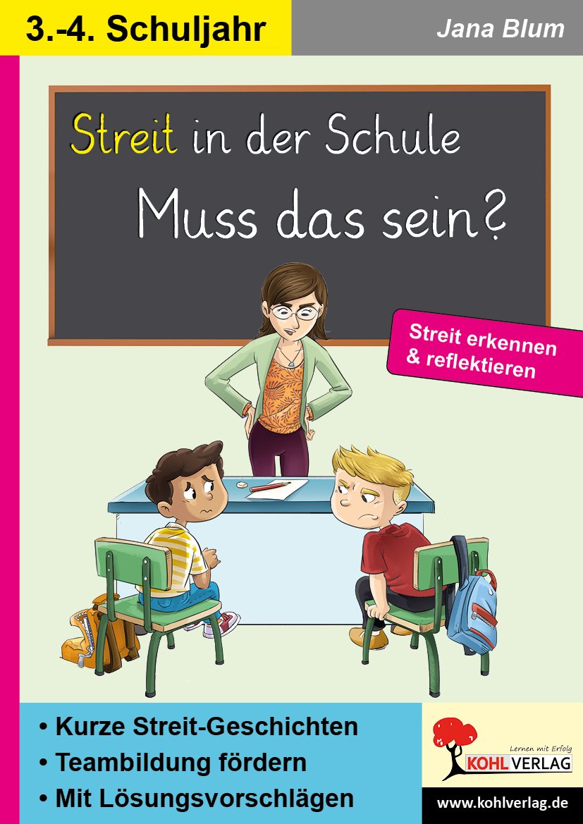 Streit in der Schule - Muss das sein?