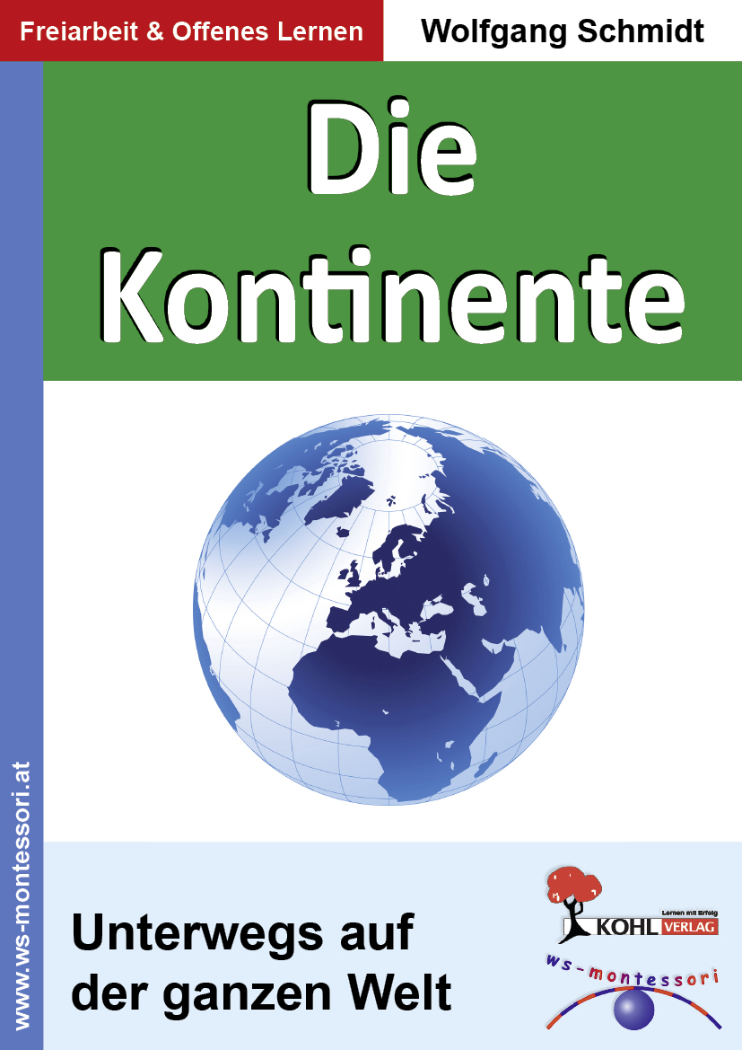 Die Kontinente - Unterwegs auf der ganzen Welt