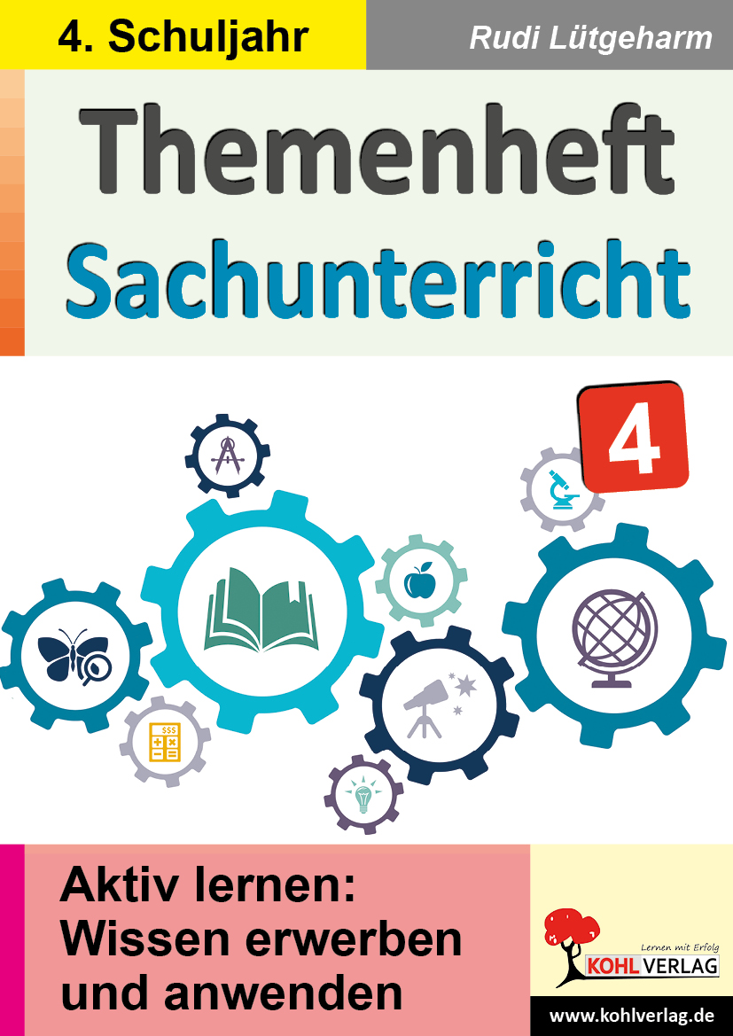 Themenheft Sachunterricht / Klasse 4 Themenheft Sachunterricht / Klasse 4