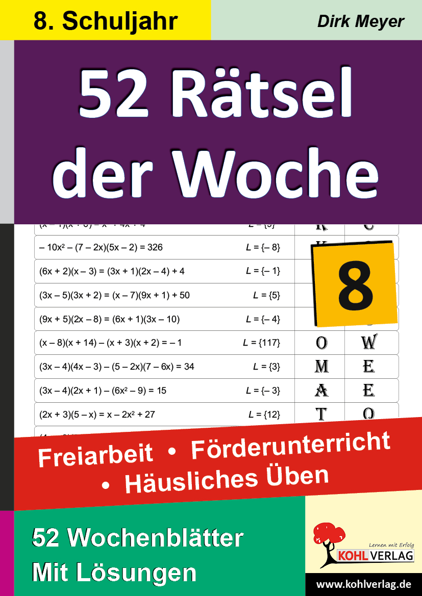 52 Rätsel der Woche / Klasse 8 52 Rätsel der Woche / Klasse 8