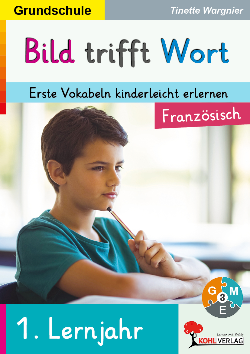 Bild trifft Wort Französisch / 1. Lernjahr