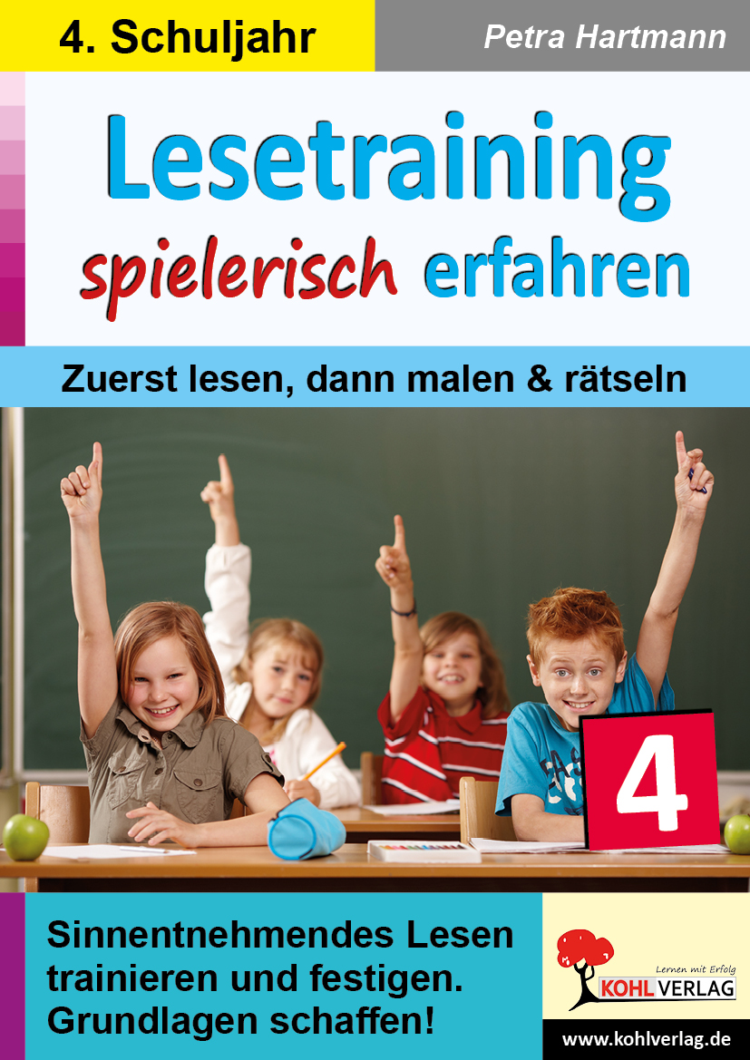 Lesetraining spielerisch erfahren / Klasse 4 Lesetraining spielerisch erfahren / Klasse 4