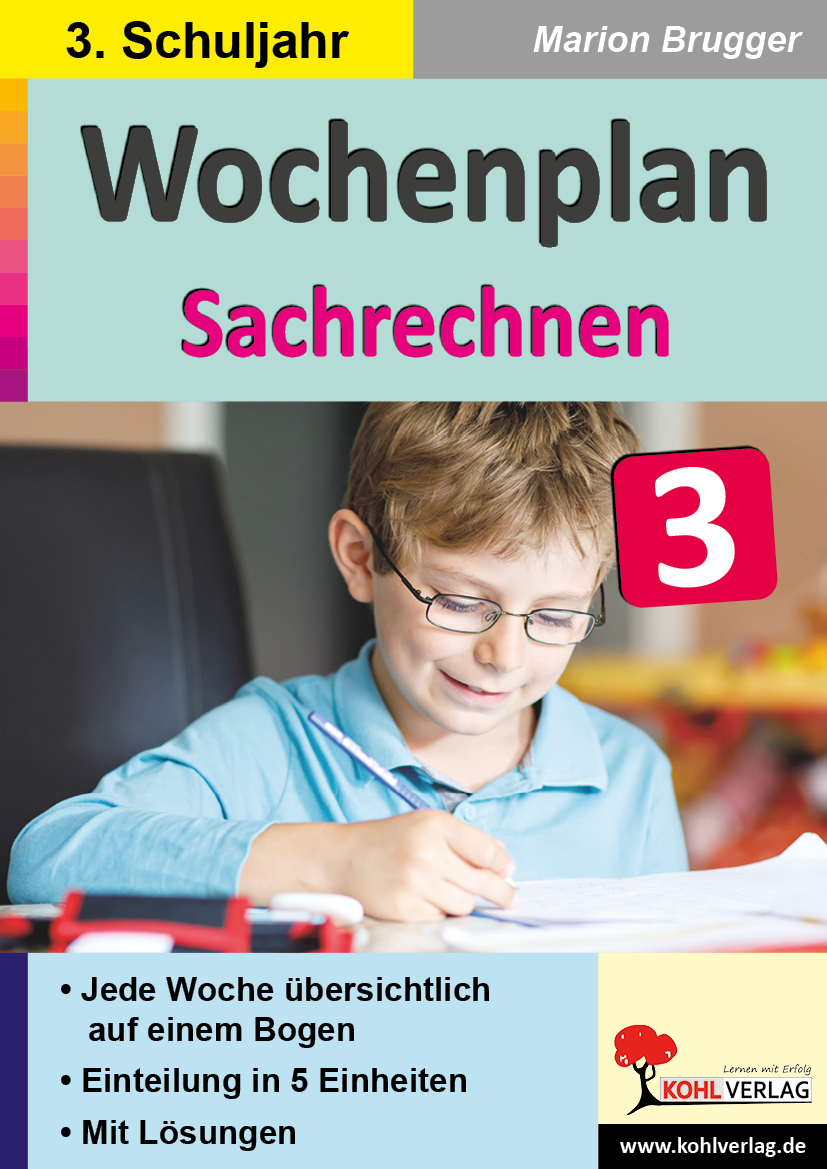 Wochenplan Sachrechnen / Klasse 3 Wochenplan Sachrechnen / Klasse 3