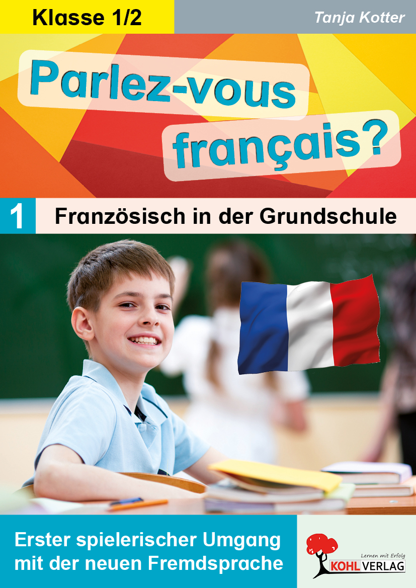 Parlez-vous francais? / 1.-2. Schuljahr