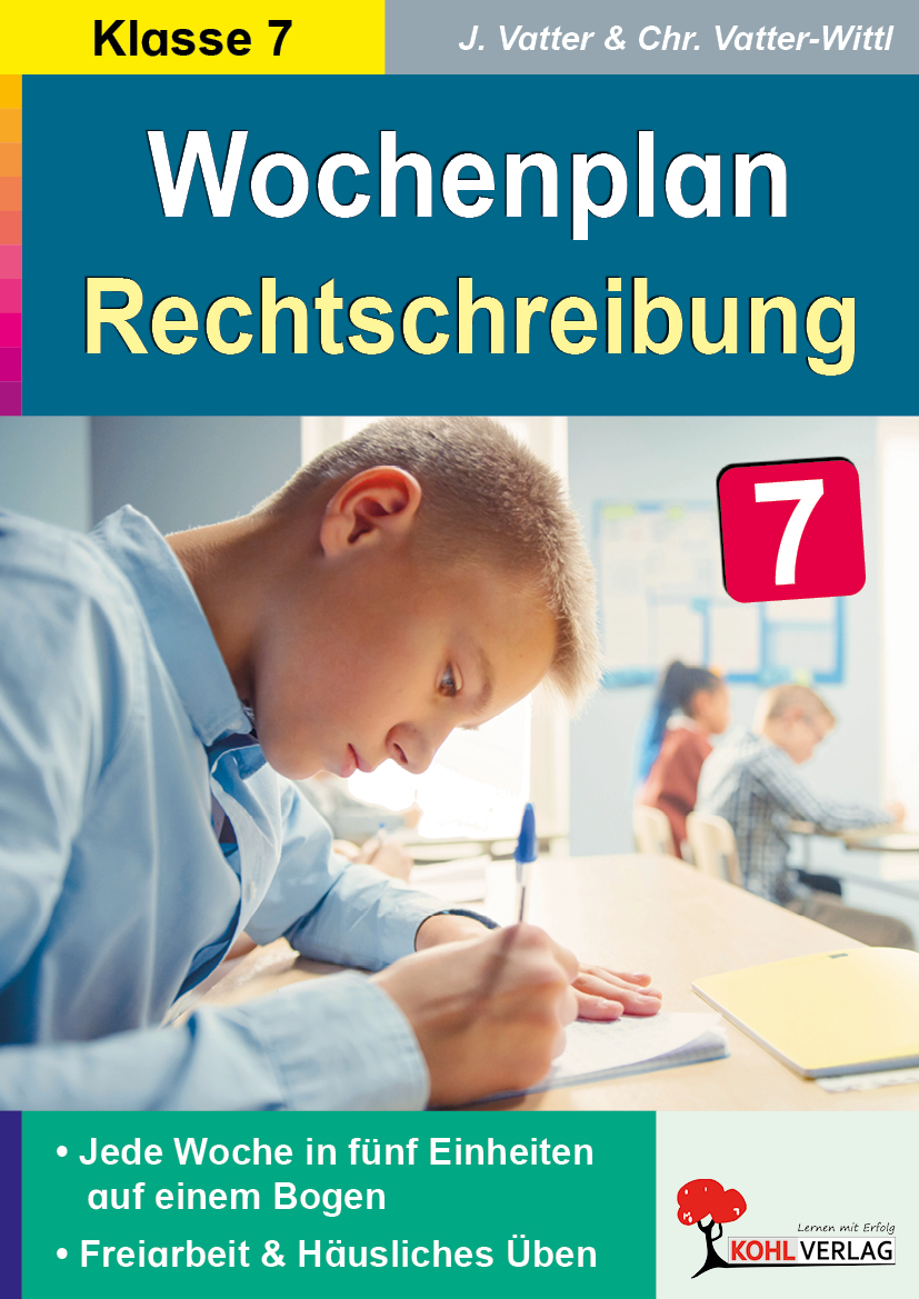 Wochenplan Rechtschreibung / Klasse 7