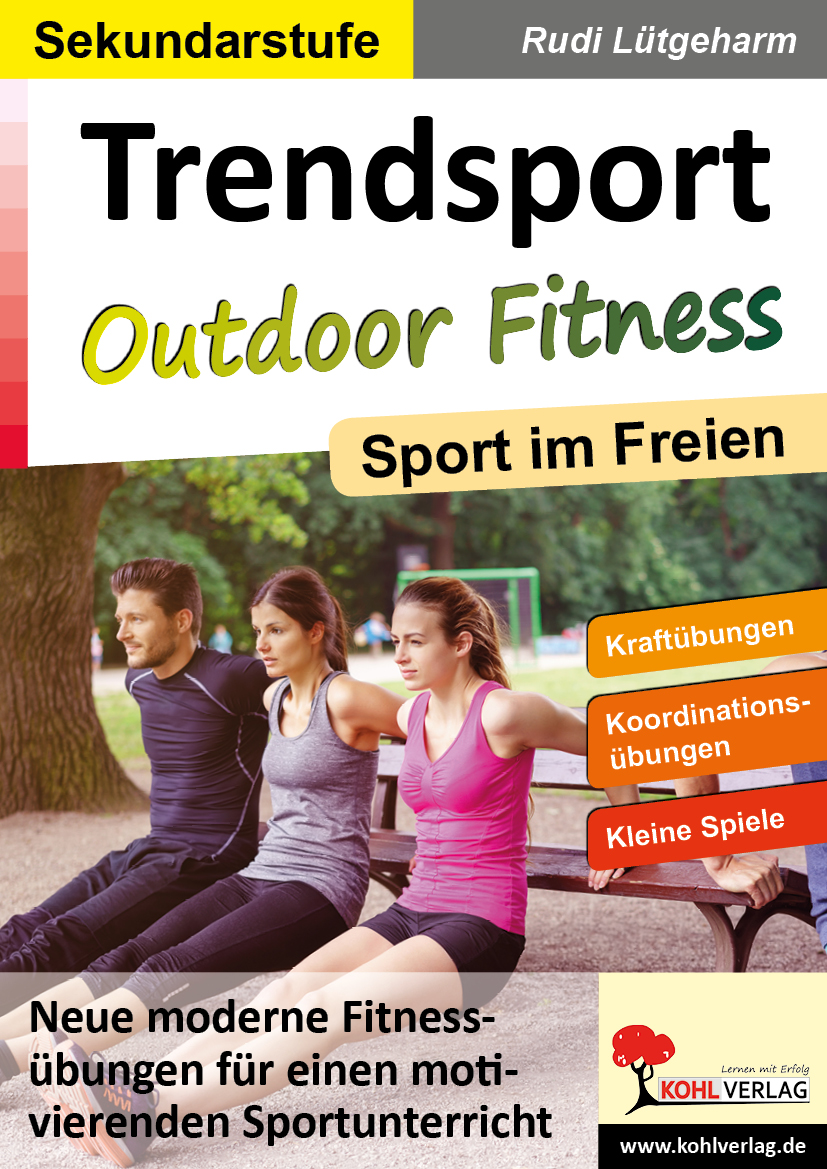 Trendsport Outdoor Fitness - Sport im Freien