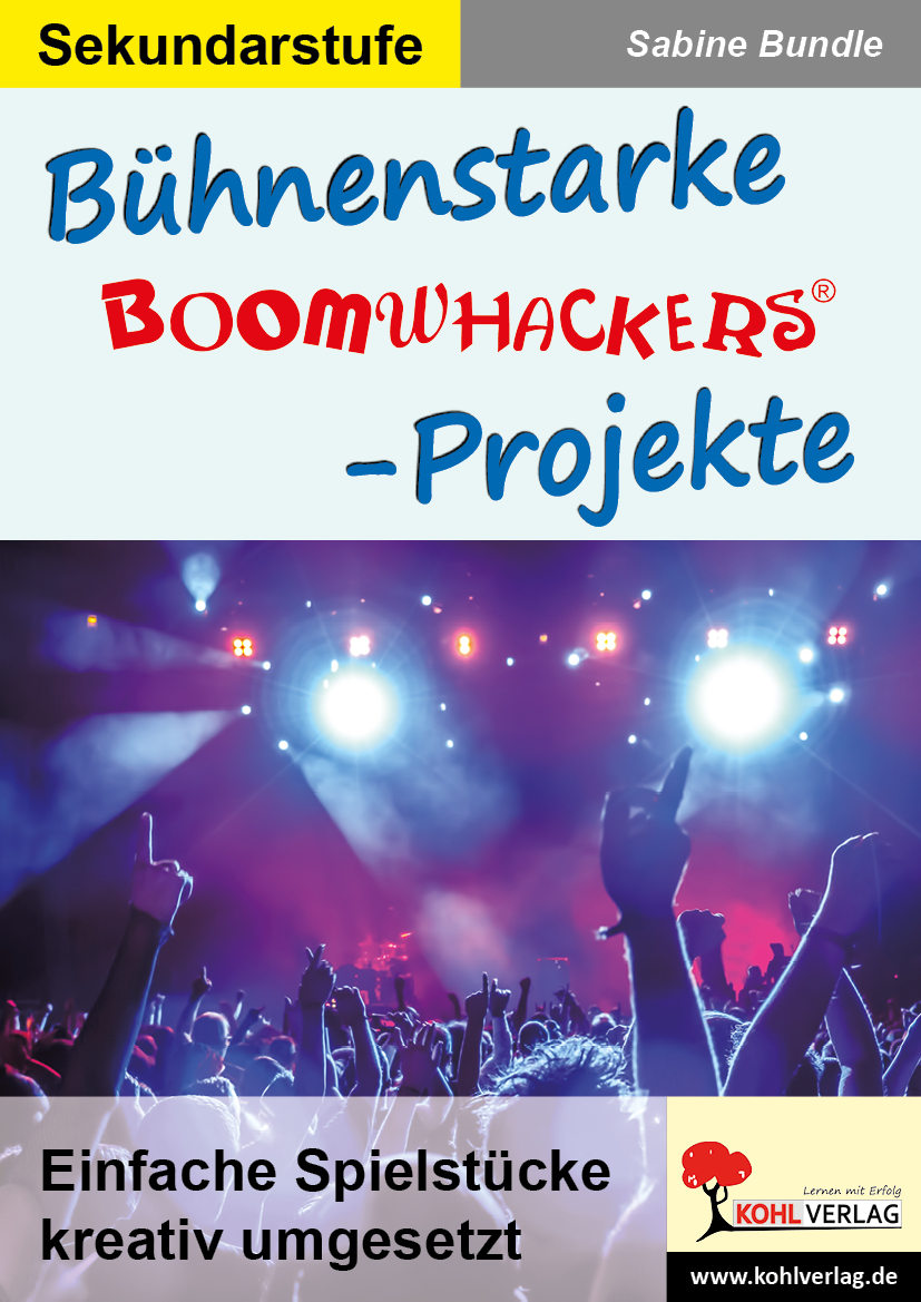 Bühnenstarke Boomwhacker-Projekte - Einfache Spielstücke kreativ umgesetzt