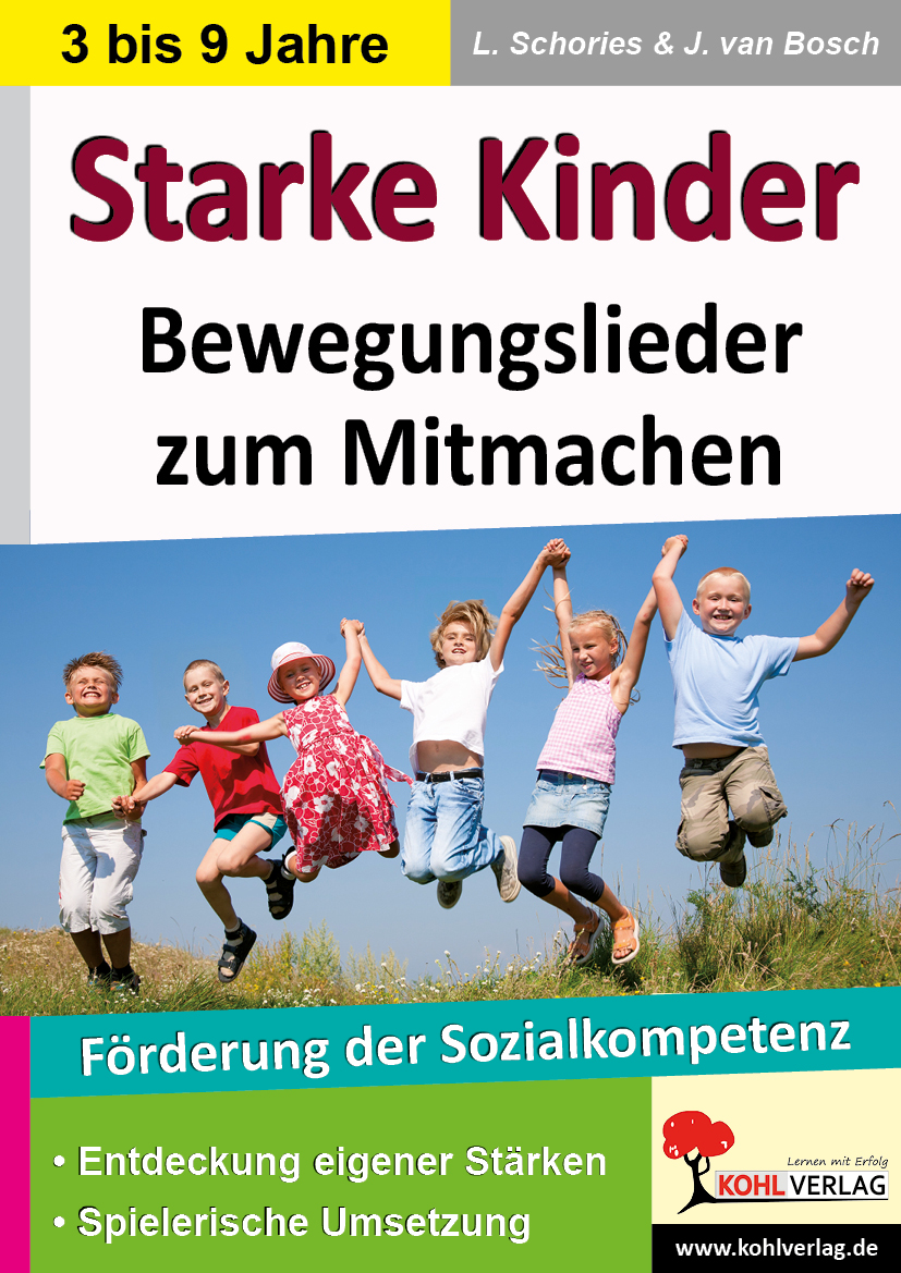 Starke Kinder - Bewegungslieder zum Mitmachen Starke Kinder - Bewegungslieder zum Mitmachen