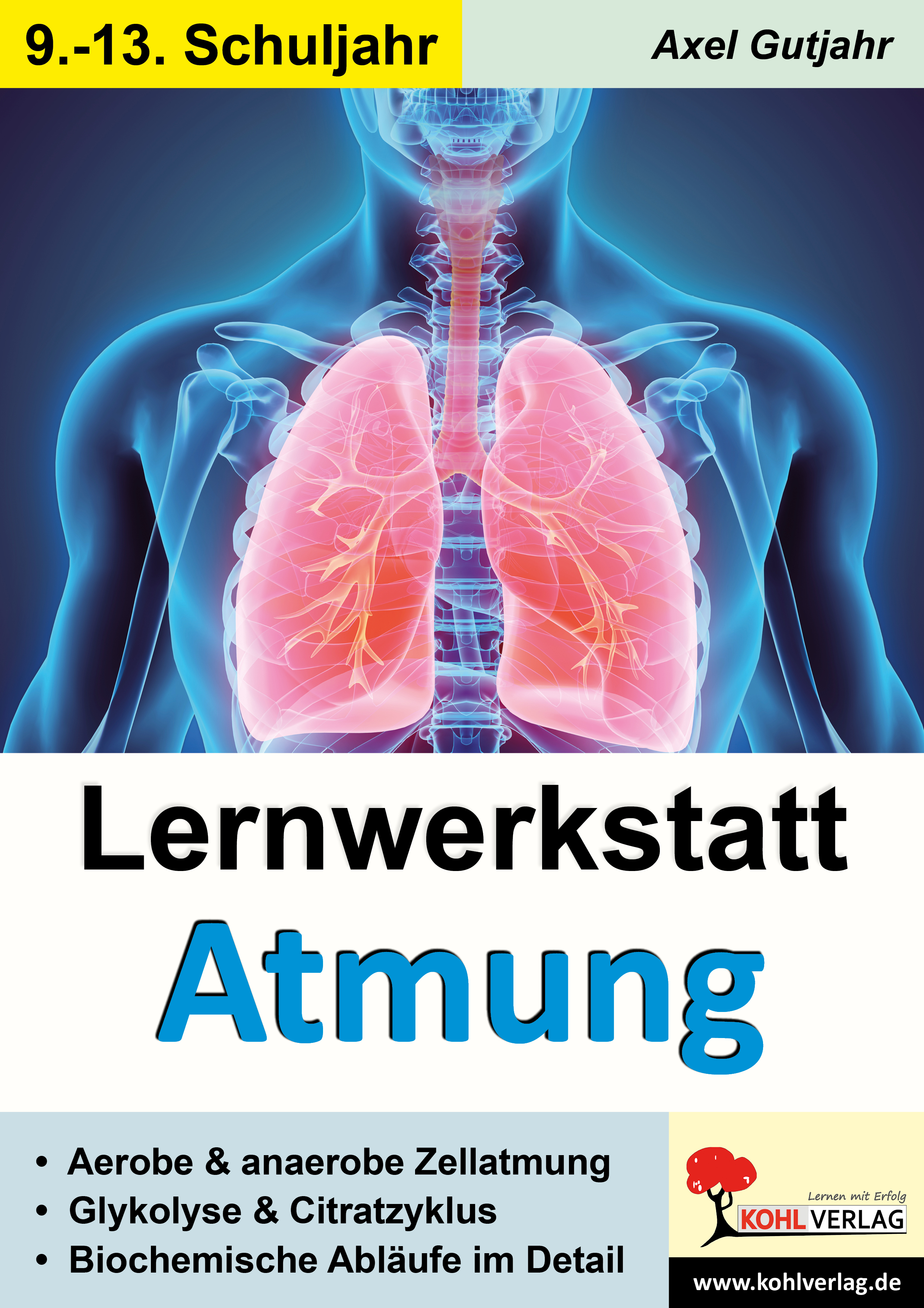 Lernwerkstatt Atmung / Band 2    (Klasse 9-13)