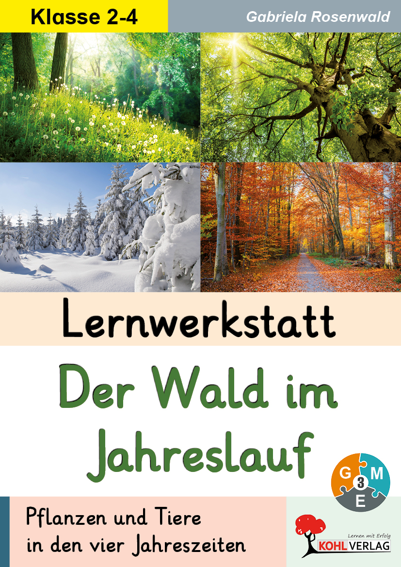Lernwerkstatt Der Wald im Jahreslauf