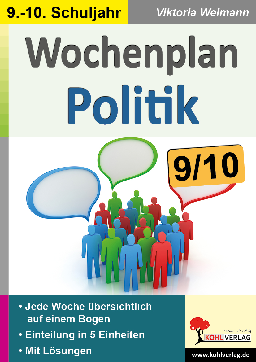 Wochenplan Politik / Klasse 9-10 Wochenplan Politik / Klasse 9-10