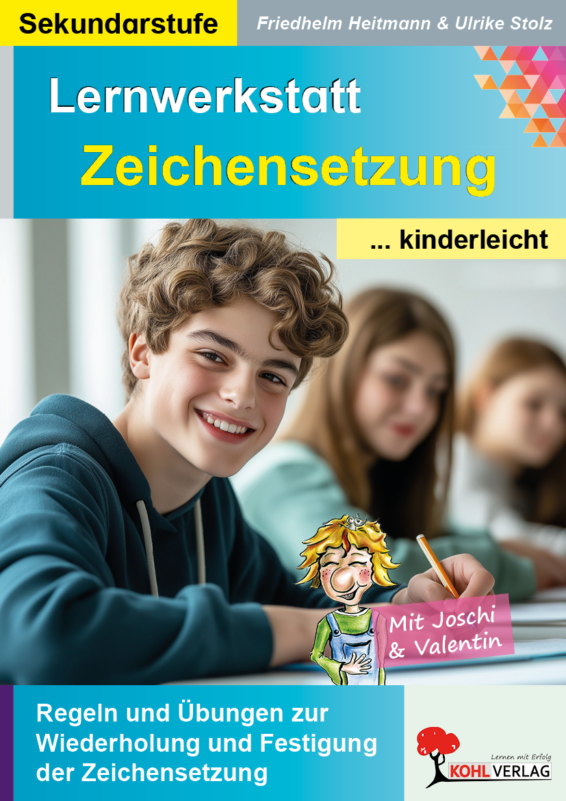 Lernwerkstatt Zeichensetzung kinderleicht / Sekundarstufe Lernwerkstatt Zeichensetzung kinderleicht / Sekundarstufe